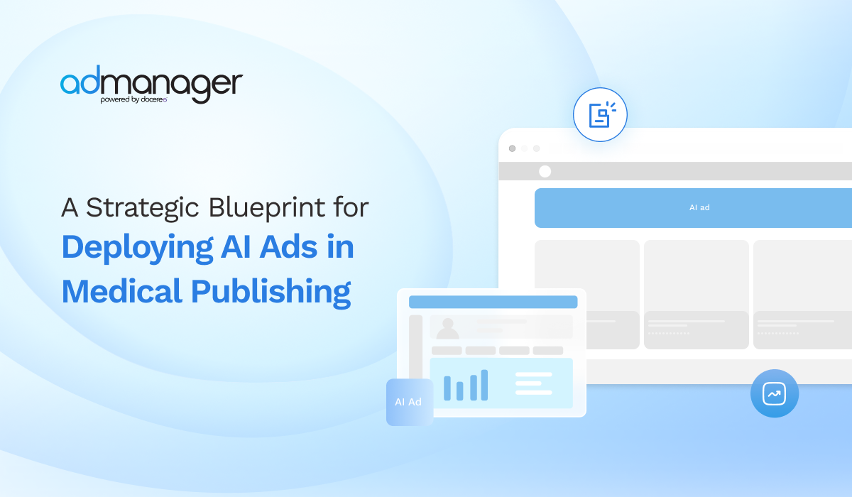 Set Up AI Ads on Your Medical Publishing Platform