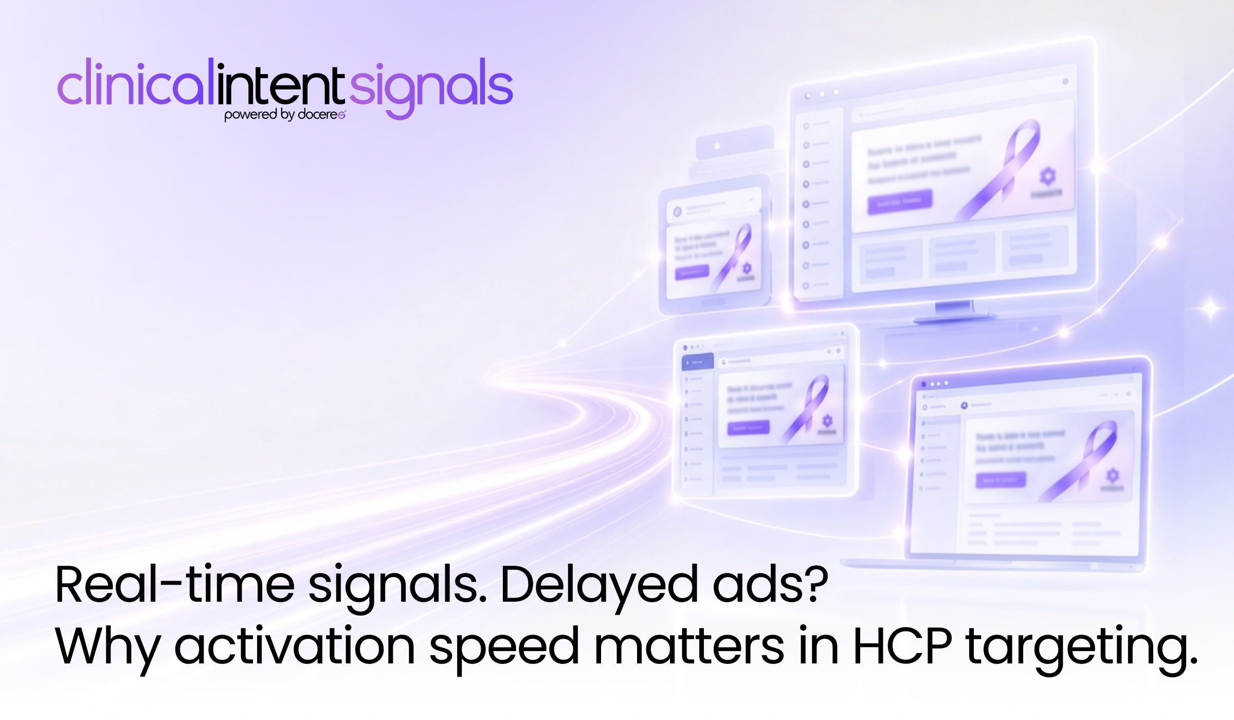 Real-Time HCP Targeting with Clinical Intent Signals