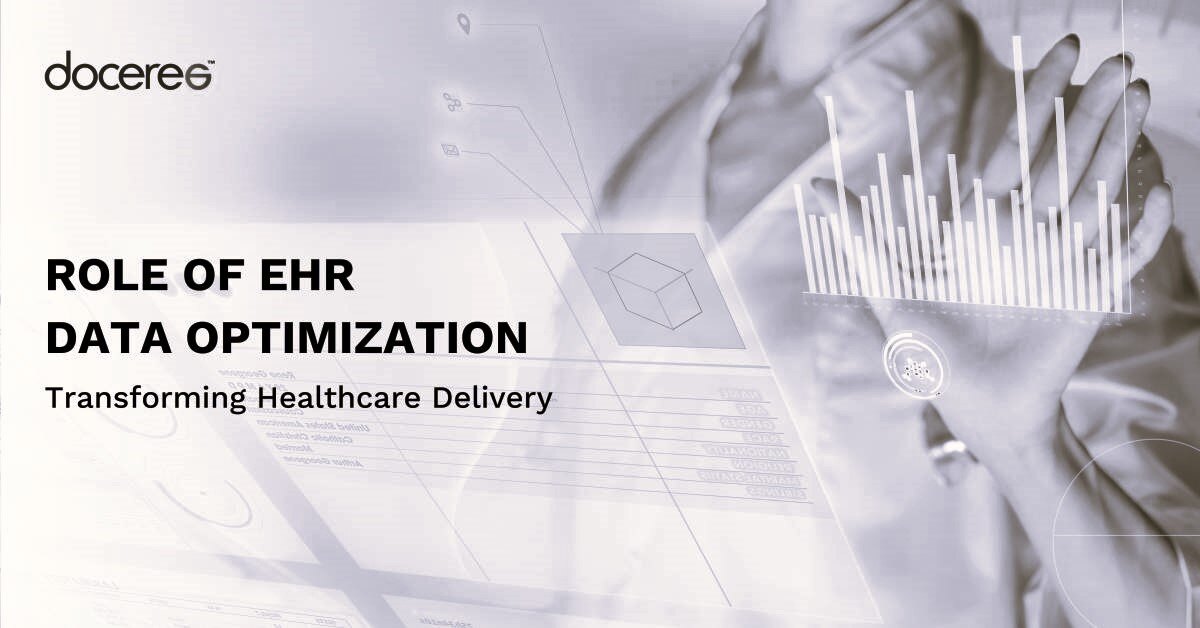 Transforming Healthcare Delivery: The Strategic Role of EHR Data Optimization