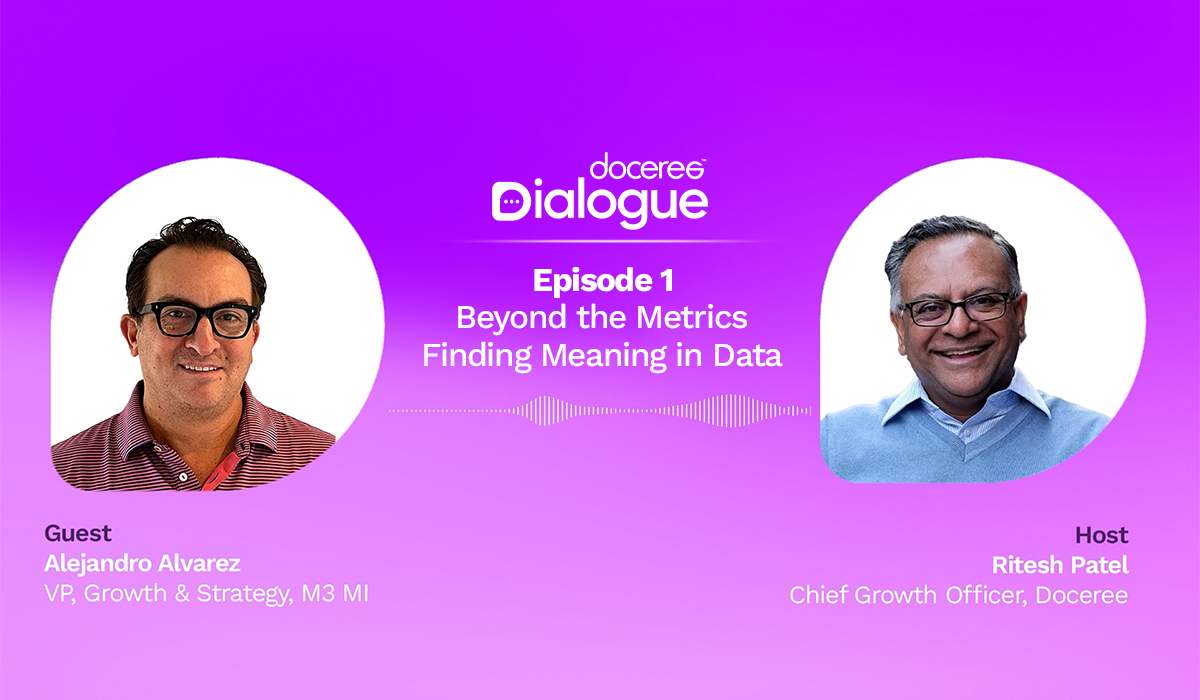 Promotional banner for Doceree Dialogue Episode 1: Beyond the Metrics – Finding Meaning in Data, featuring Alejandro Alvarez from M3 MI and host Ritesh Patel from Doceree.