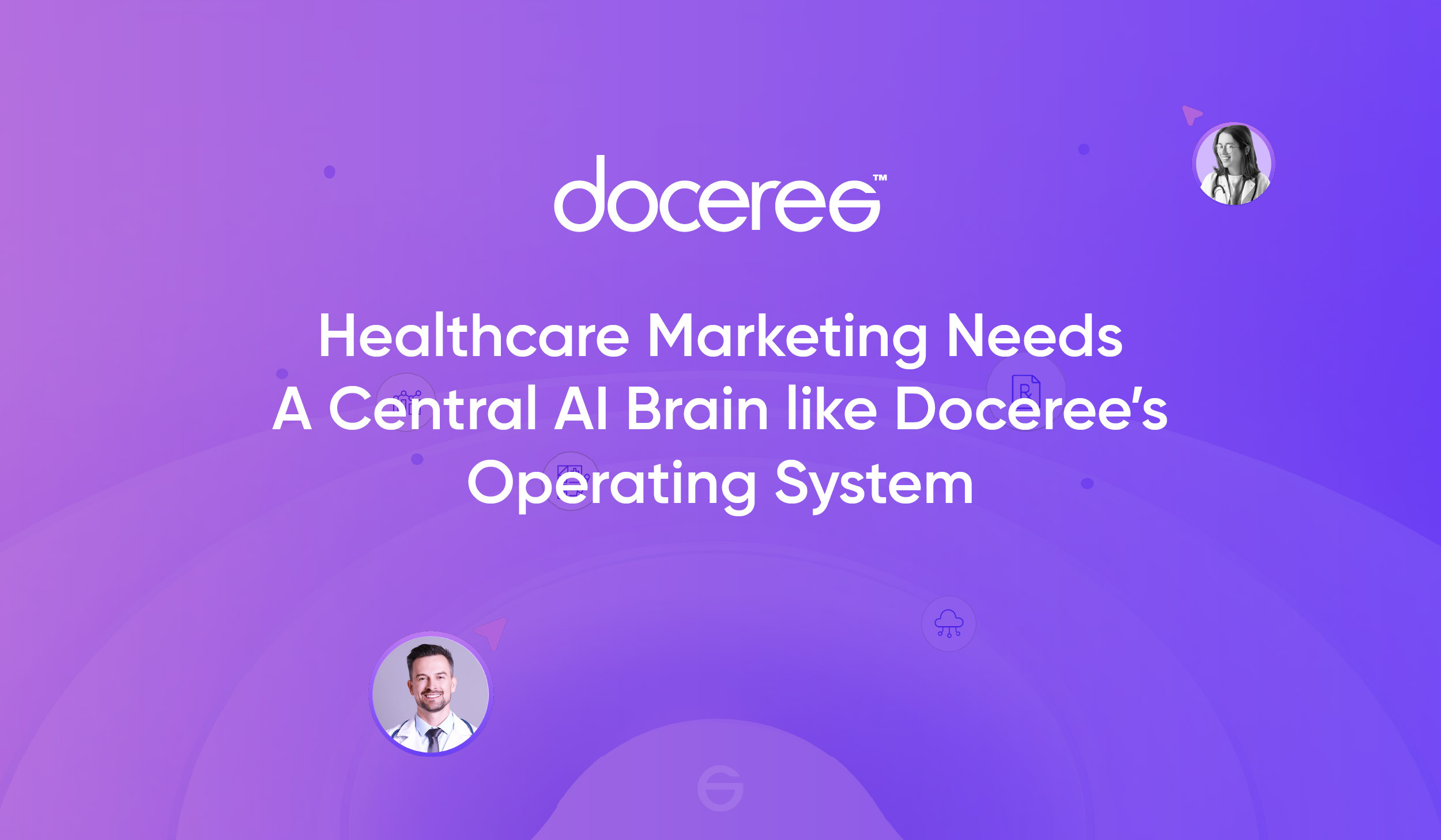 Healthcare marketing needs a central AI brain like Doceree’s operating system visual banner